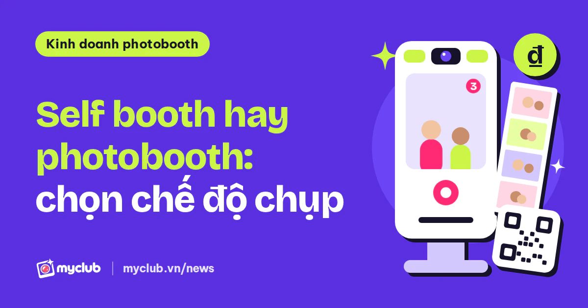 Minh hoạ phẳng một kiot chụp ảnh, dải ảnh 2x6 và mã QR, cạnh dòng chữ Self booth hay photobooth: chọn chế độ chụp