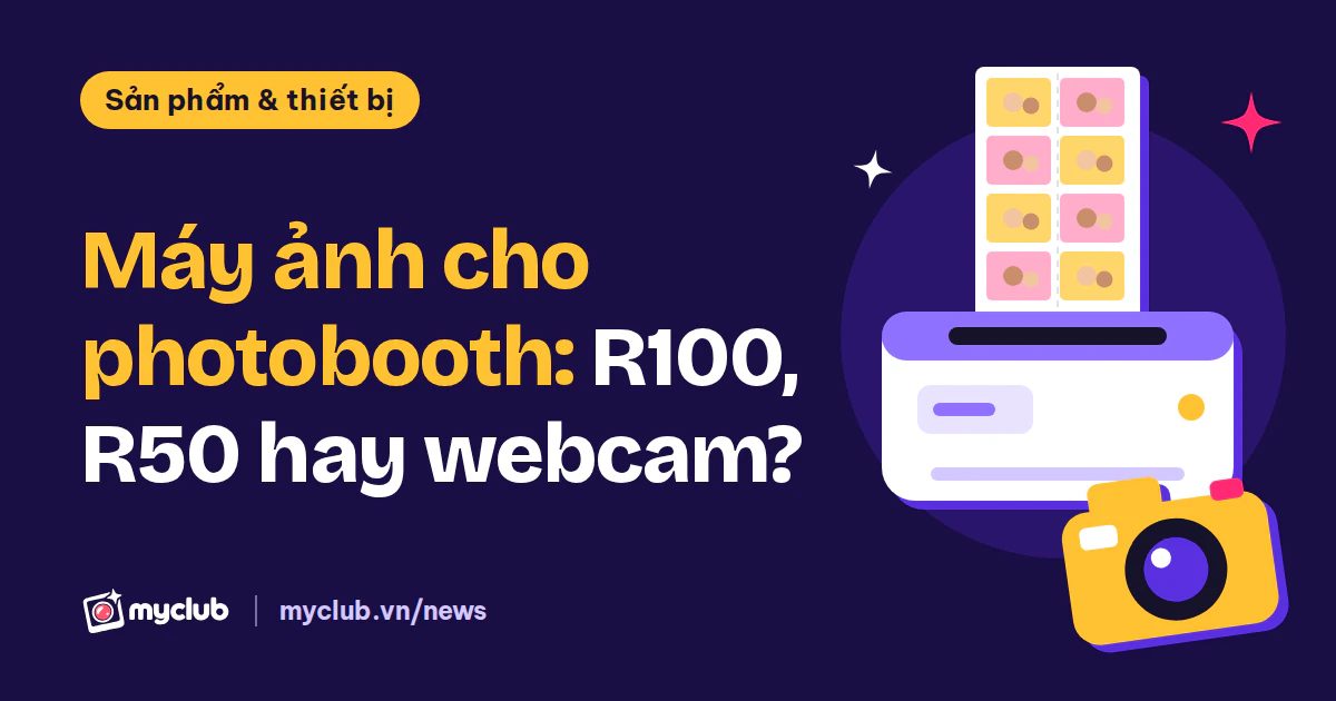 Minh hoạ phẳng một máy in ảnh nhả tờ 4x6 cạnh máy ảnh, kèm dòng chữ Máy ảnh cho photobooth: R100, R50 hay webcam?